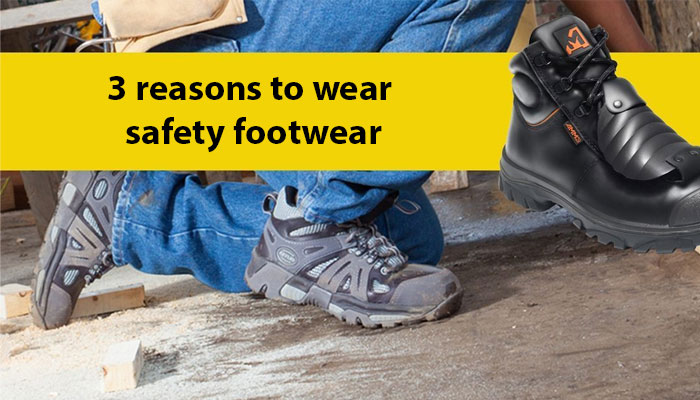 3 reasons to wear safety footwear