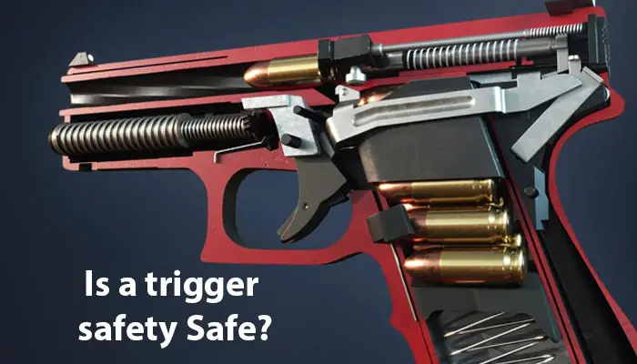 Is a trigger safety Safe?