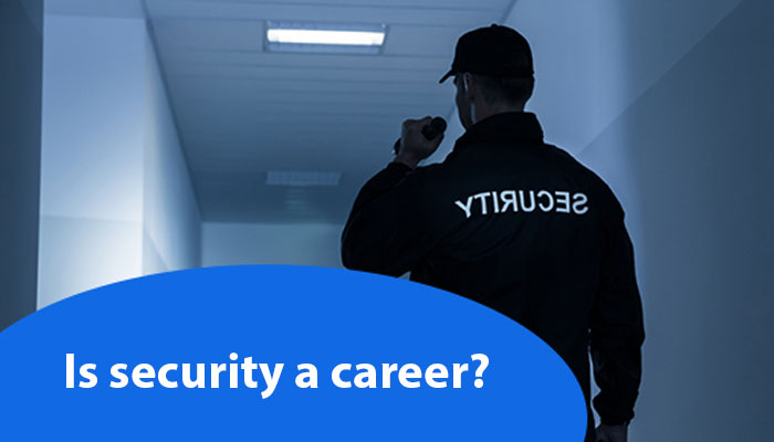 Is security a career?