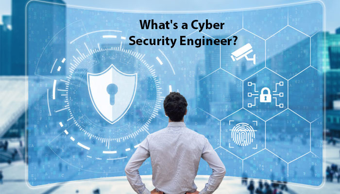 What's a Cyber Security Engineer?
