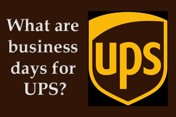 What are business days for UPS?