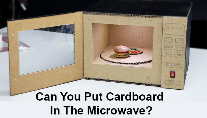 Can You Put Cardboard in the Microwave?