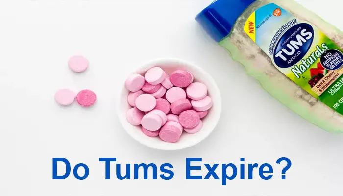 Do Tums Expire