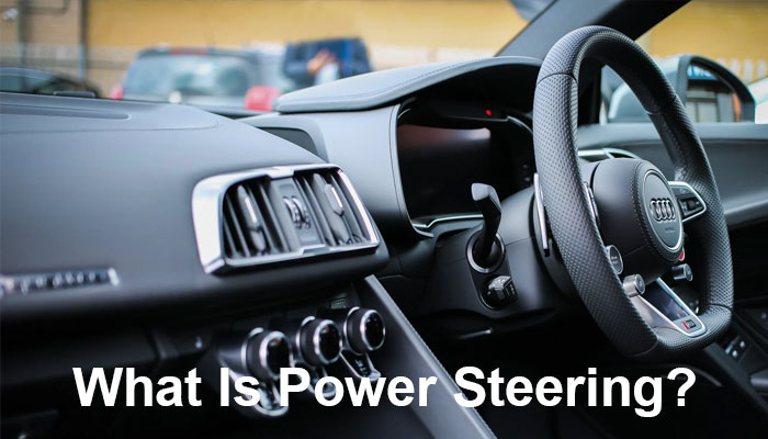 What Is Power Steering?
