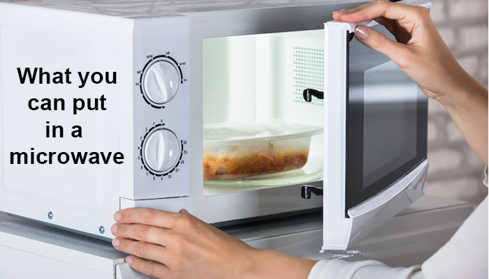 What you can put in a microwave