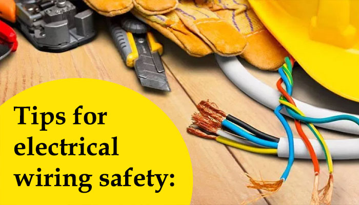 Tips for electrical wiring safety