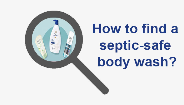 How to find a septic-safe body wash?