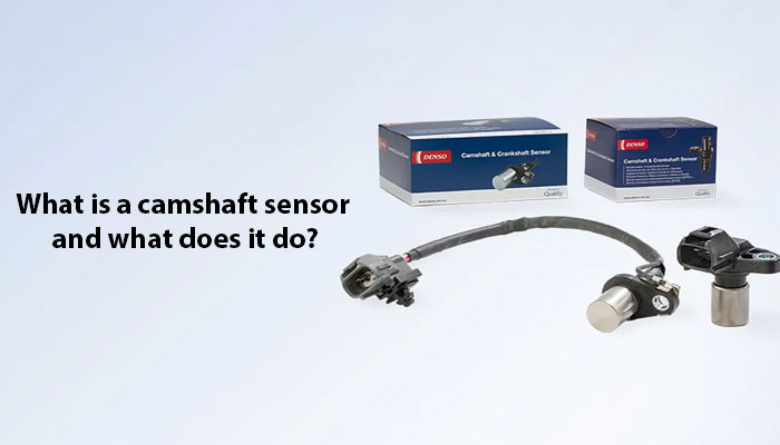 What is a camshaft sensor and what does it do?