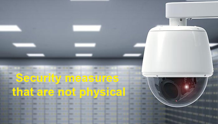 Security measures that are not physical