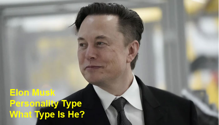 Elon Musk Personality Type – What Type Is He?