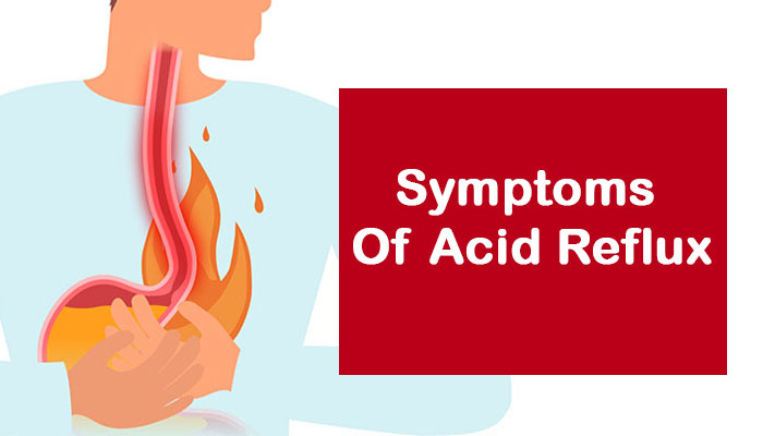 Symptoms Of Acid Reflux