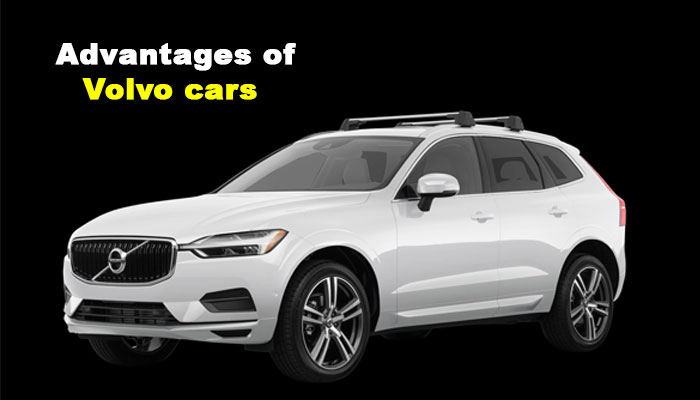Advantages of Volvo cars