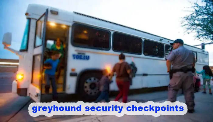greyhound security checkpoints